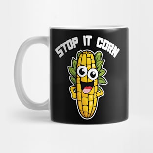 Stop It Corn Mug